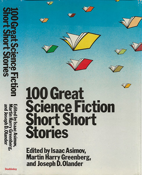 Publication: 100 Great Science Fiction Short Short Stories
